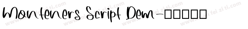 Monteners Script Dem字体转换